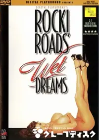 【Rocki Roads Wet Dreams 】の一覧画像