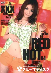【RED HOT FETISH COLLECTION 84 】の一覧画像