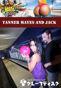 【Tanner Mayes And Jack 】の一覧画像