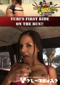 【Yuri’s First Ride On The Bus!! 】の一覧画像