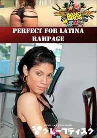 【Perfect For Latina Rampage 】の一覧画像