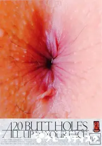 【20 BUTT HOLES ALL UP IN YOUR FACE 】の一覧画像