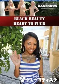 【Black Beauty Ready To Fuck 】の一覧画像